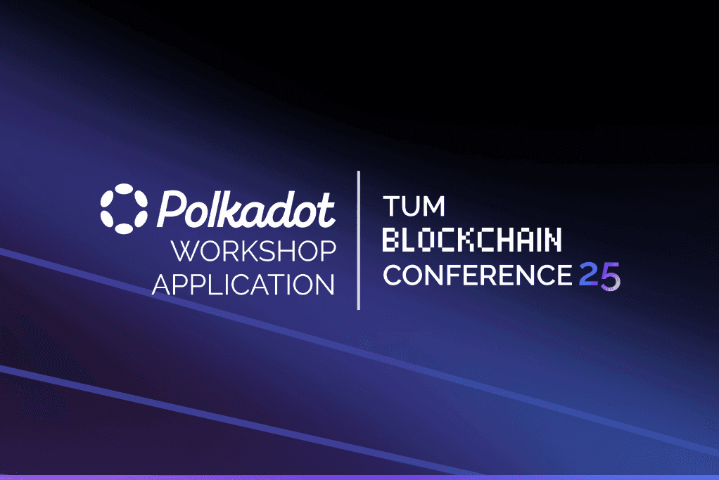 Bring Your Ideas for Next-generation, Resilient Applications on Polkadot Bring Your Ideas for Next-generation, Resilient Applications on Polkadot — workshop banner